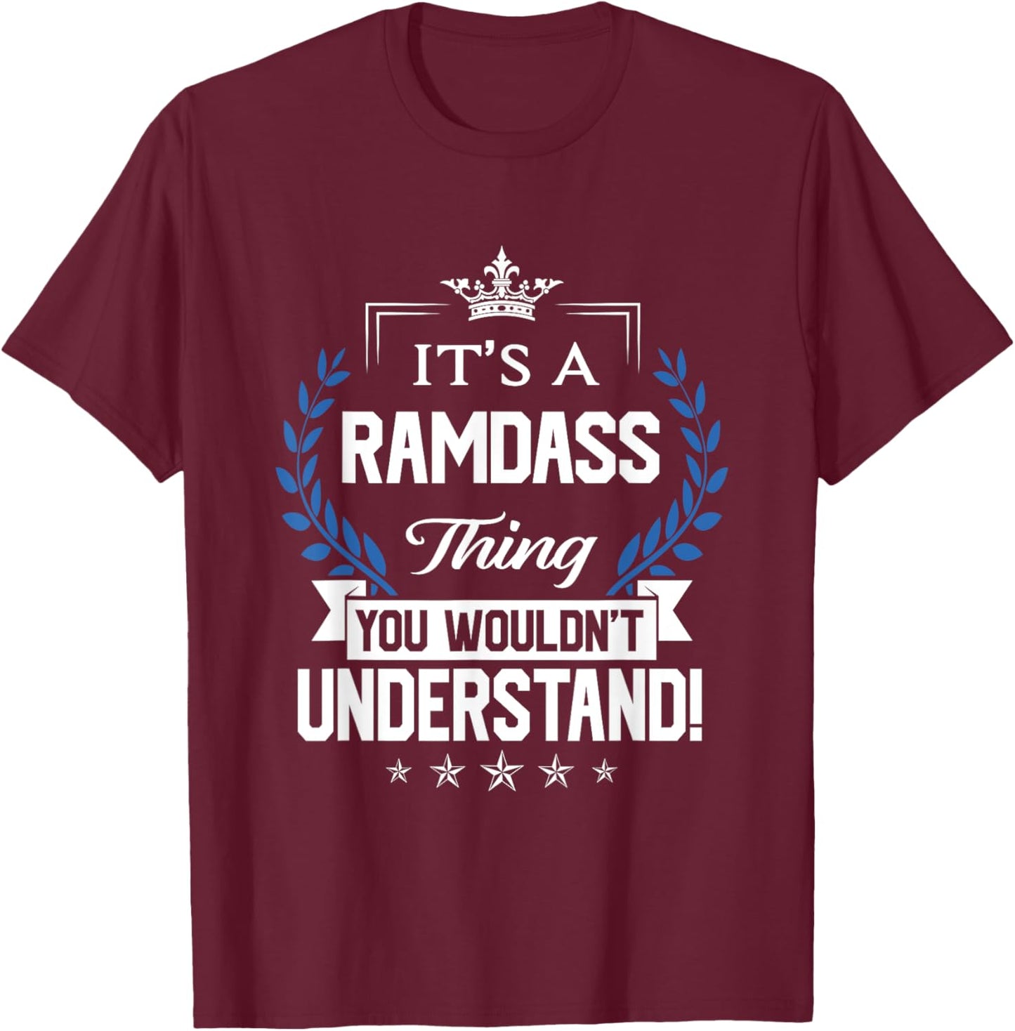 Ramdass Name - Ramdass Thing Name You Wouldn't Understand T-Shirt - T-Shirt | Maroon