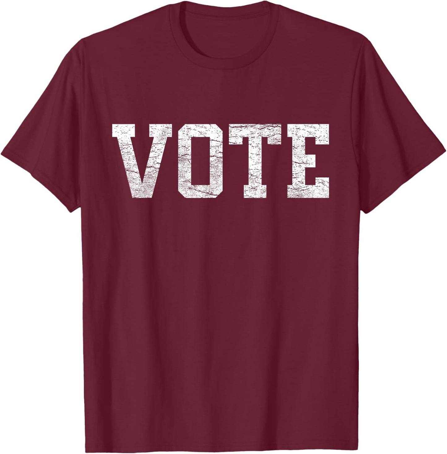 Vote Women Men Civic Action 2024 Election Distressed T-Shirt - T-Shirt | Maroon