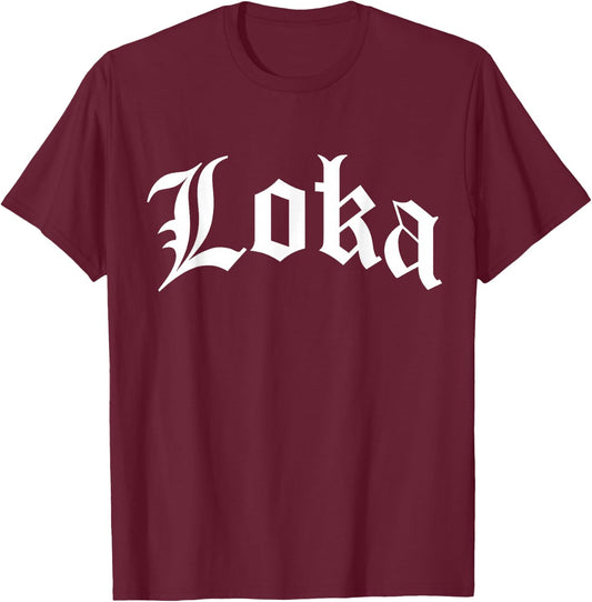 Loka Chola Chicana Mexican American Pride Hispanic Latino T-Shirt - T-Shirt | Maroon