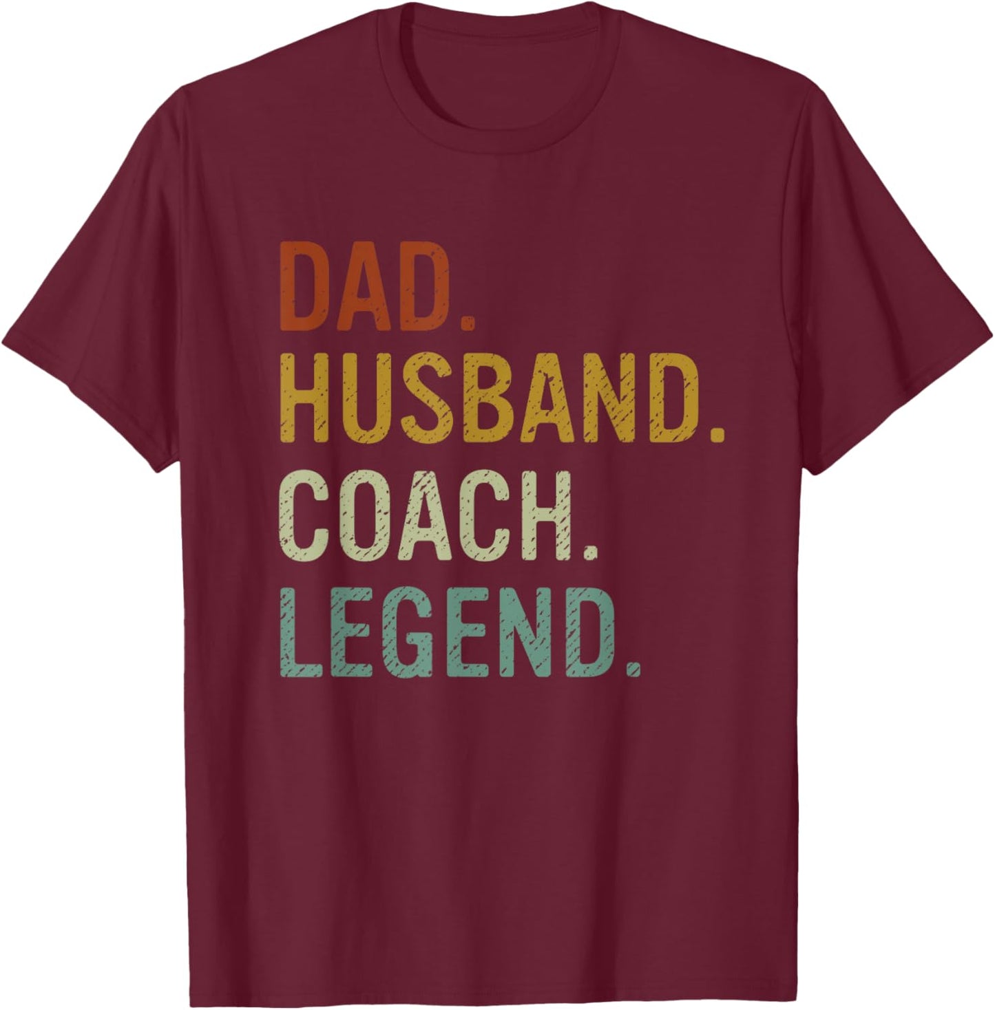 Dad Husband Coach Legend Retro T-Shirt - T-Shirt | Maroon