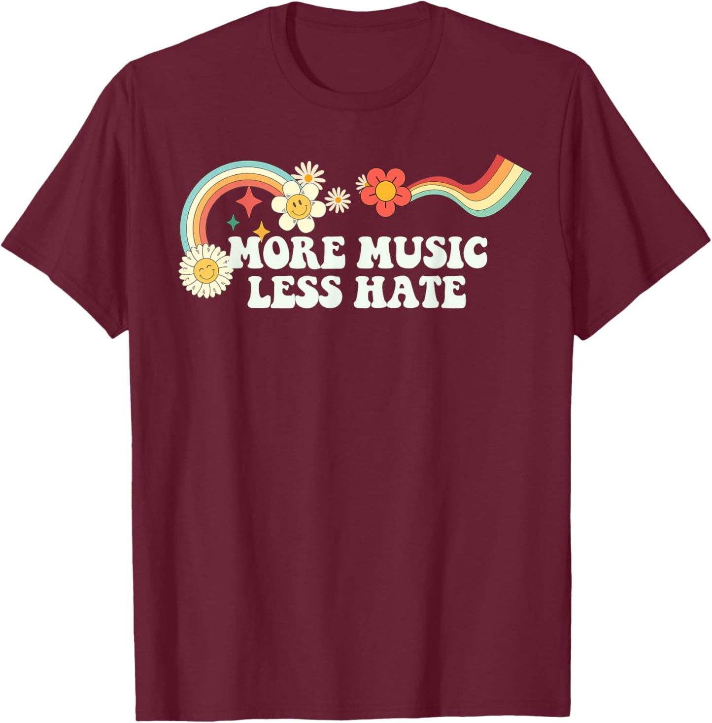 Groovy Funny More Music Less Hate Men Retro T-Shirt - T-Shirt | Maroon