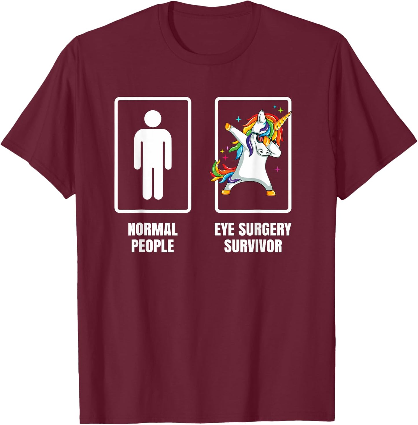 Dabbing Unicorn Eye Surgery Survivor Recovery Get Well Gift T-Shirt - T-Shirt | Maroon