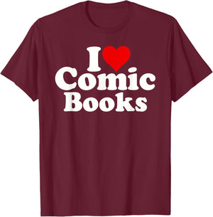 I Love Heart Comic Books Comics T-Shirt - T-Shirt | Maroon