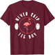 Never Skip Leg Day Flamingo Gym And Fitness T-Shirt - T-Shirt | Maroon