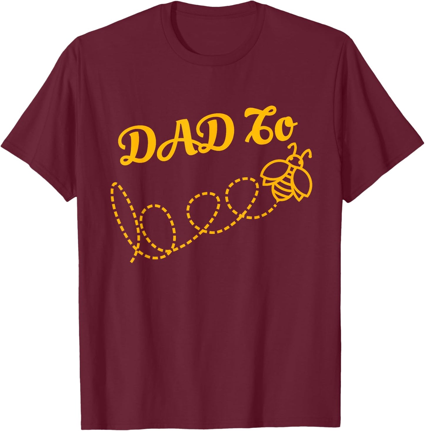 Dad to Bee Pregnant Honeybee Bee Keeping Bee Keeper T-Shirt - T-Shirt | Maroon