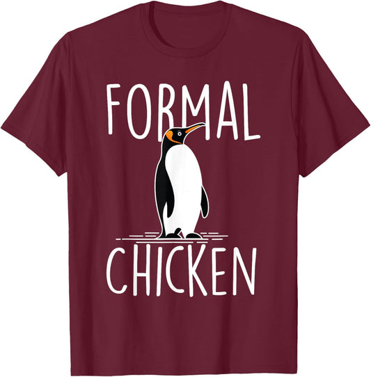 Formal Chicken - Penguin Lover Bird Watcher Aquatic Bird T-Shirt - T-Shirt | Maroon