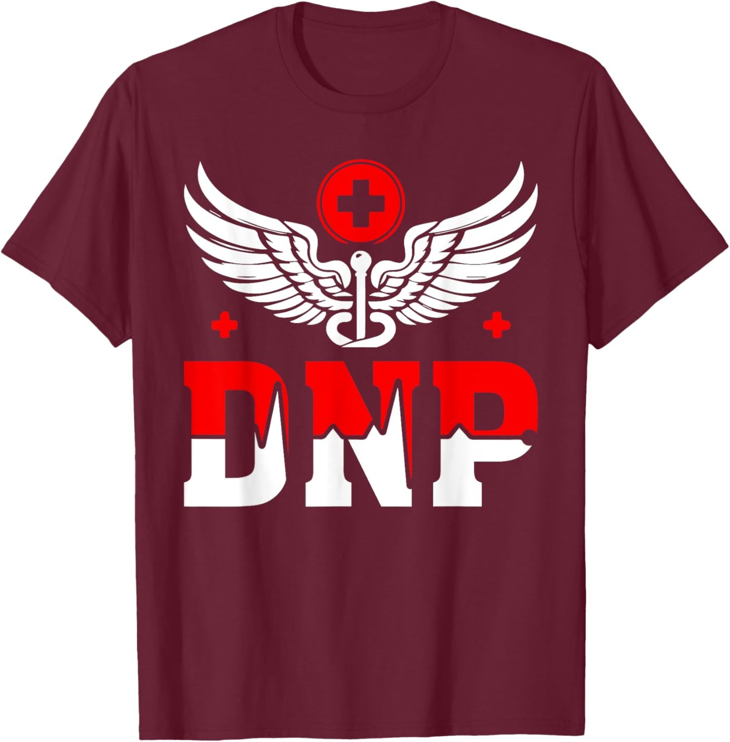 DNP Emblem Doctor of Nursing Practice Gifts Women T-Shirt - T-Shirt | Maroon