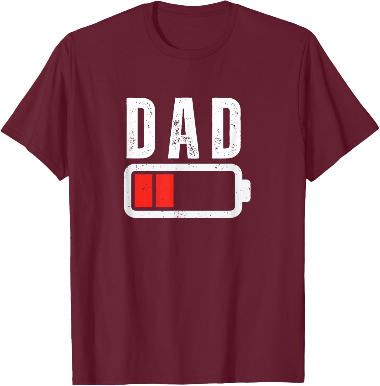 Low Battery Dad Mom Low Battery Drained Funny Sarcastic T-Shirt - T-Shirt | Maroon