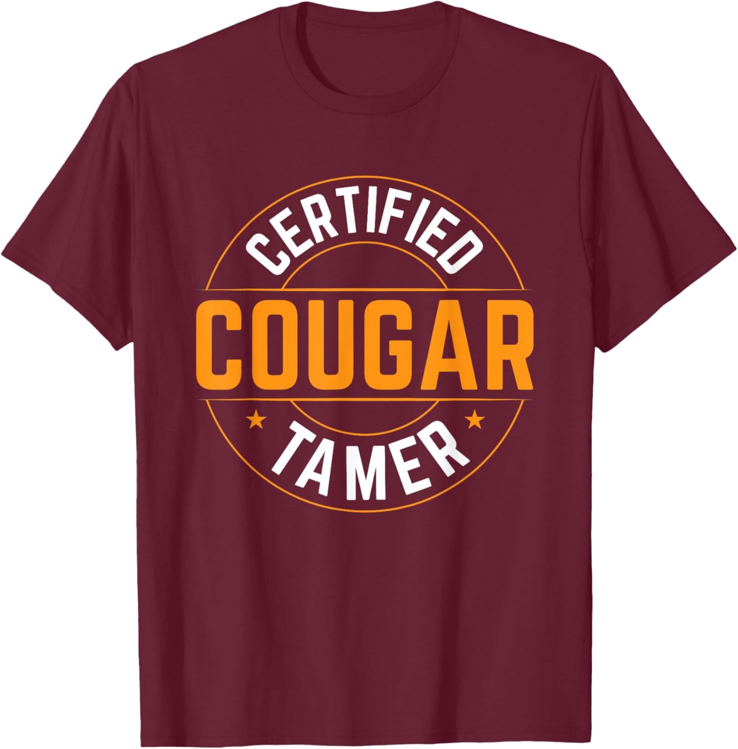 Certified Cougar Tamer T-Shirt - T-Shirt | Maroon