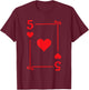 Playing Card Costume - 5 Hearts Card - Five Card T-Shirt - T-Shirt | Maroon