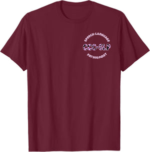 CCC-SLP Therapist for Speech Therapy T-Shirt - T-Shirt | Maroon