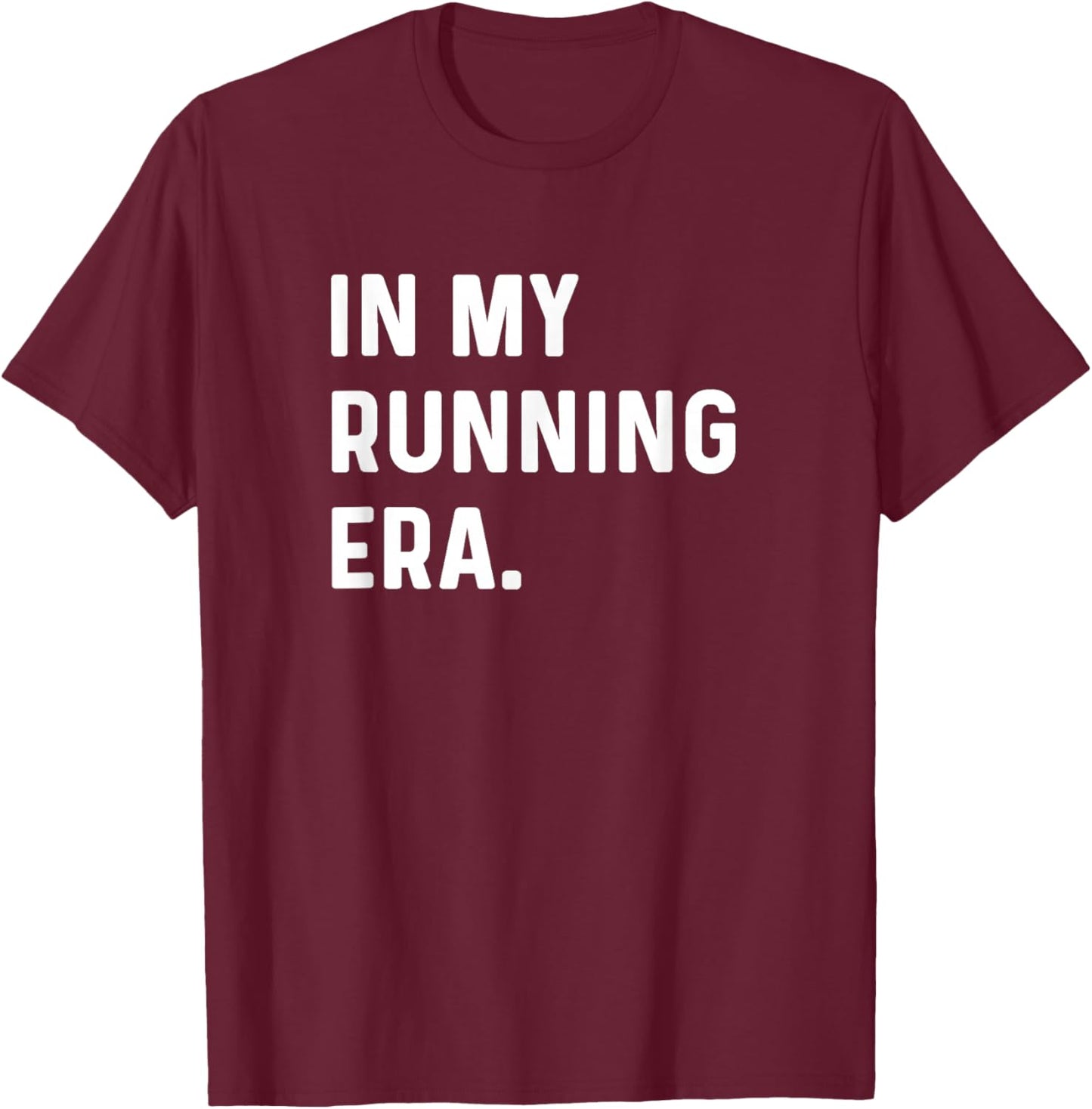 In My Running Era - Marathoner Run Runner Running 26.2 T-Shirt - T-Shirt | Maroon