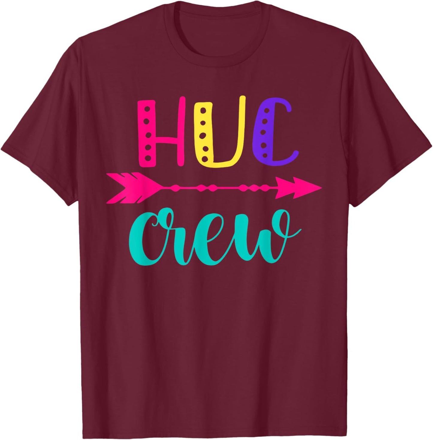 HUC Crew Health Unit Coordinator Student Healthcare Unit T-Shirt - T-Shirt | Maroon