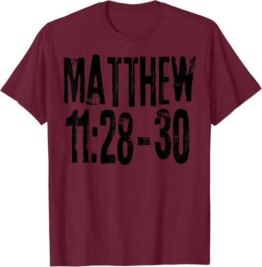 Matthew 11:28-30 Bible Verse Gods Words T-Shirt - T-Shirt | Maroon