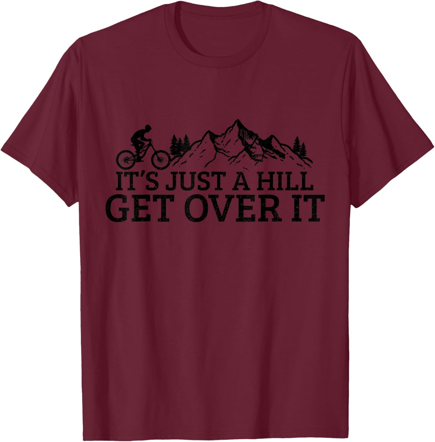 Funny Mountain Bike MTB Cycling Biking Biker Cyclist Gift T-Shirt - T-Shirt | Maroon