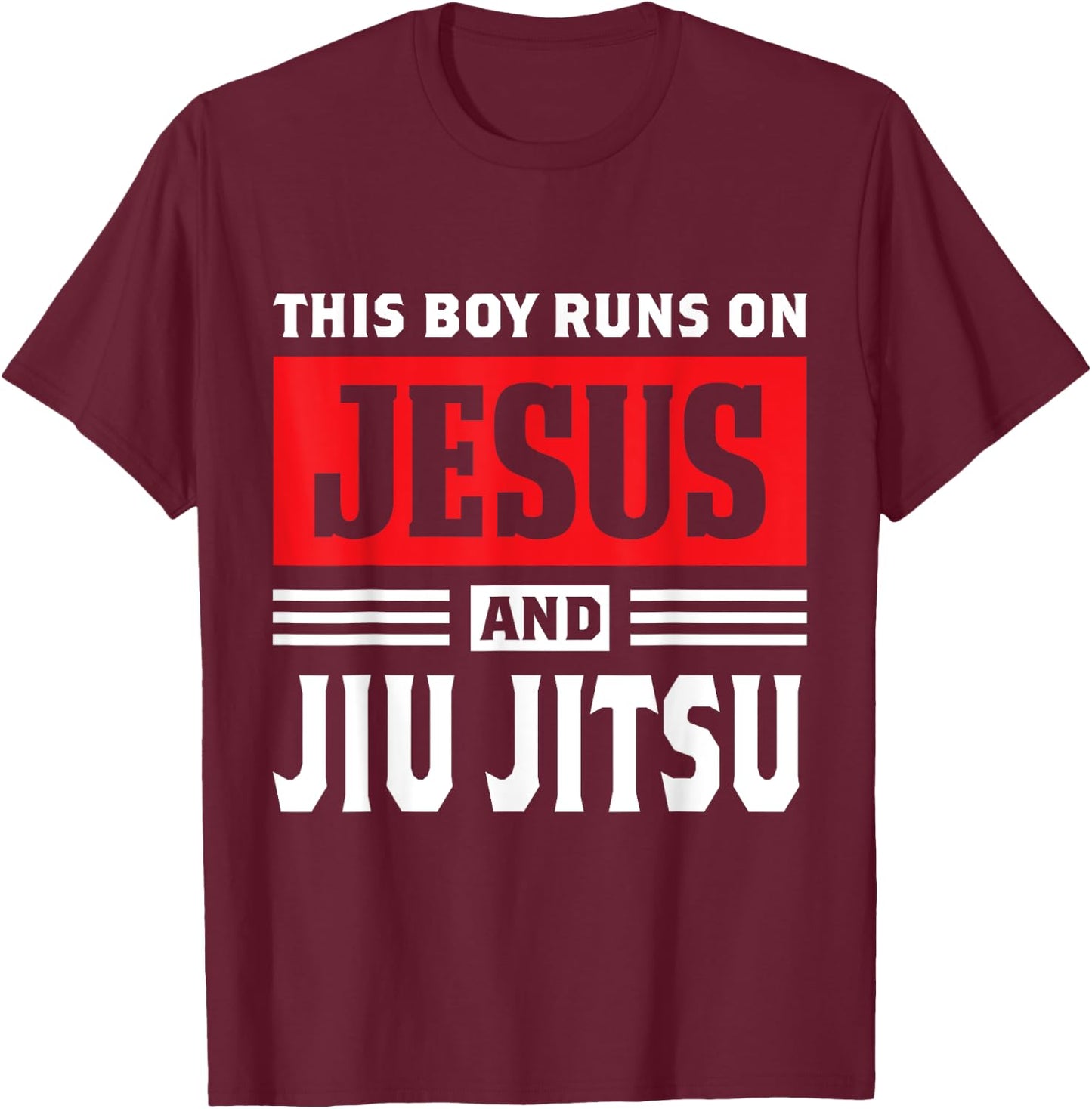 This Boy Runs On Jesus And Jiu Jitsu Christian Gift T-Shirt - T-Shirt | Maroon