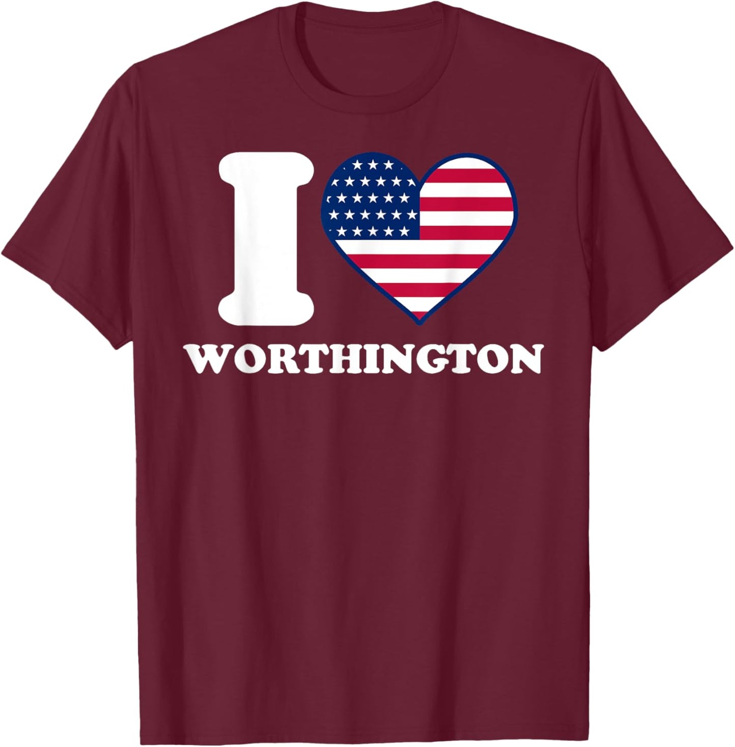 I love Worthington I heart Worthington T-Shirt - T-Shirt | Maroon