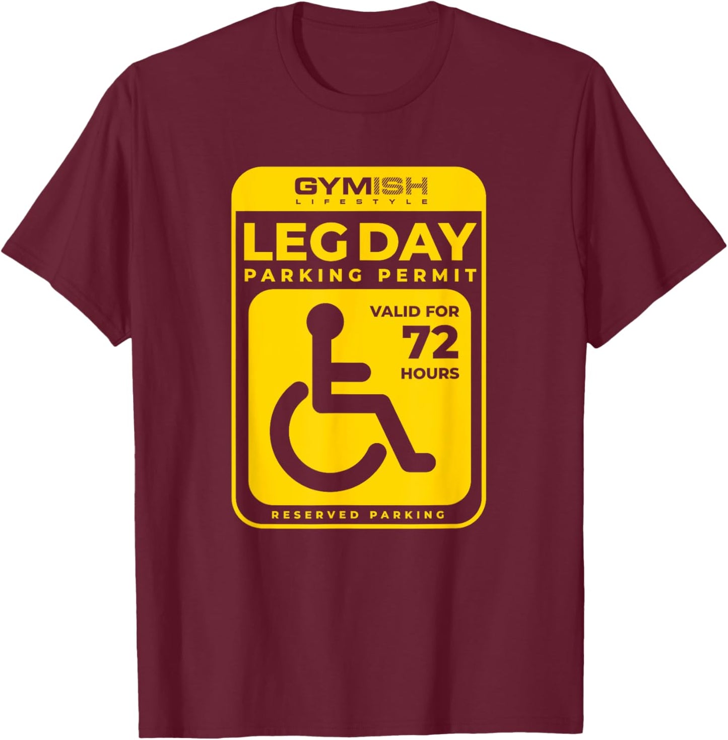 Leg Day Permit Weightlifting Workout Lifting Funny Gym T-Shirt - T-Shirt | Maroon