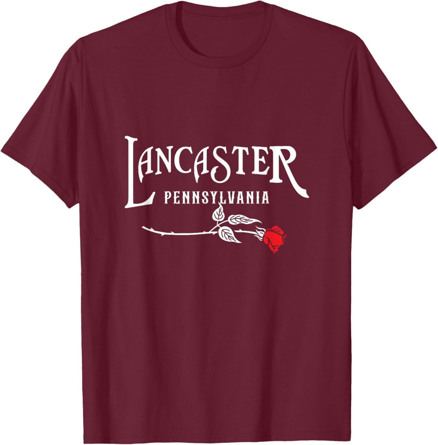 Vintage Lancaster Pennsylvania With A Red Rose PA Hometown T-Shirt - T-Shirt | Maroon