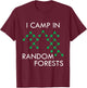 Data Scientist Random Forest Data Science Mining Analyst T-Shirt - T-Shirt | Maroon