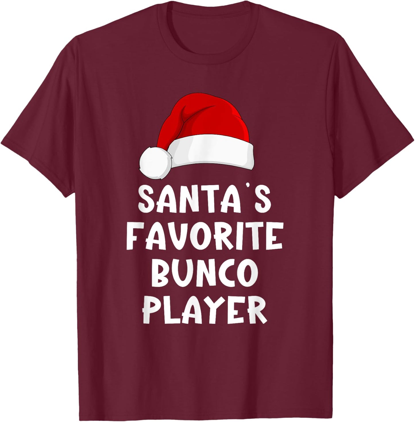 Christmas Santa's Favorite Bunco Player Funny Dice Bunko T-Shirt - T-Shirt | Maroon