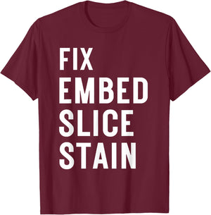 Fix Embed Slice Histotech Histotechnician Lab Technician T-Shirt - T-Shirt | Maroon
