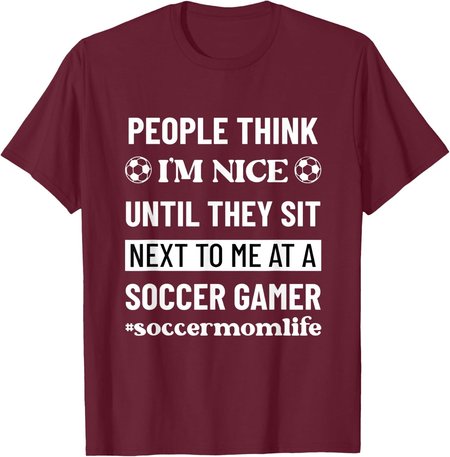 Soccer Mom Life Funny Snarky Humor Sarcasm T-Shirt - T-Shirt | Maroon