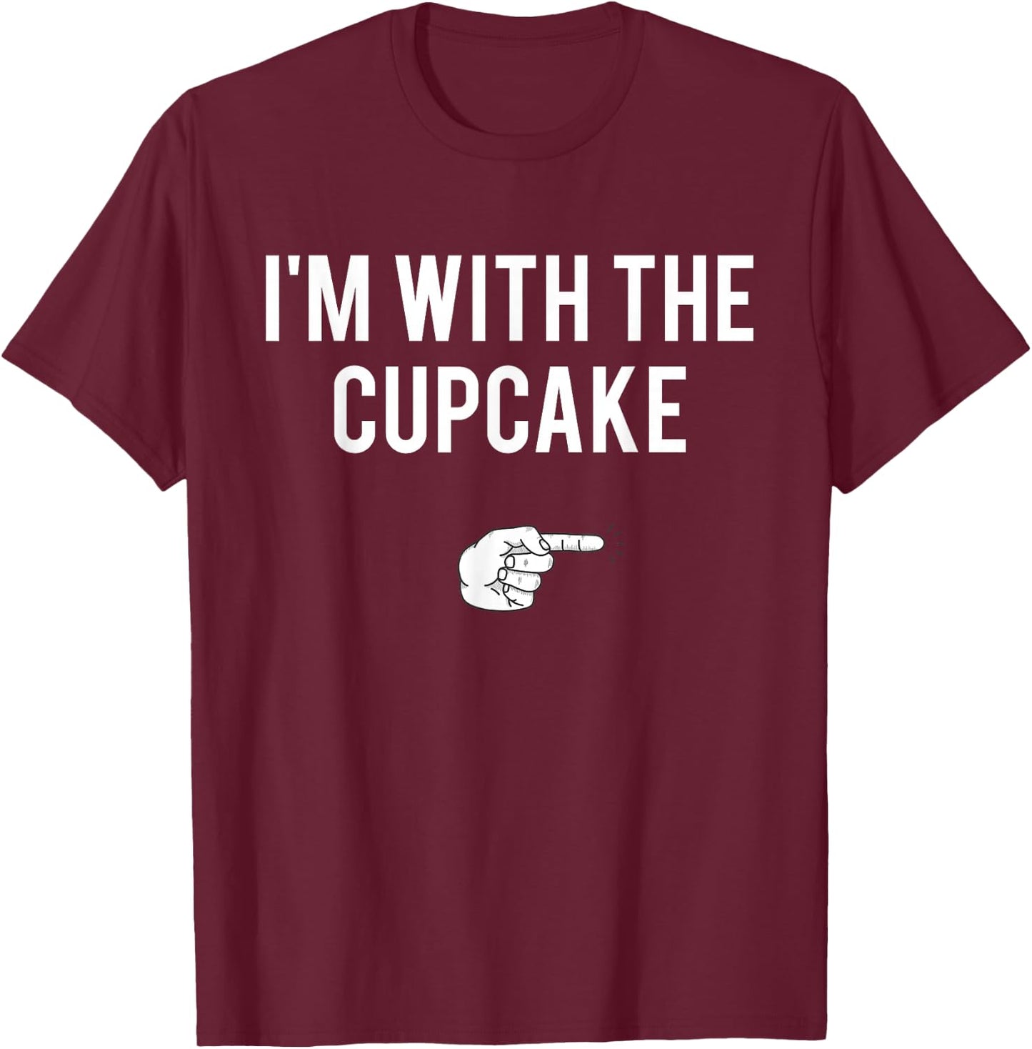 I'm With The Cupcake Halloween Costume Funny Couples T-Shirt - T-Shirt | Maroon