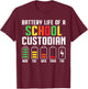 School Custodian Battery Life School Janitor T-Shirt - T-Shirt | Maroon