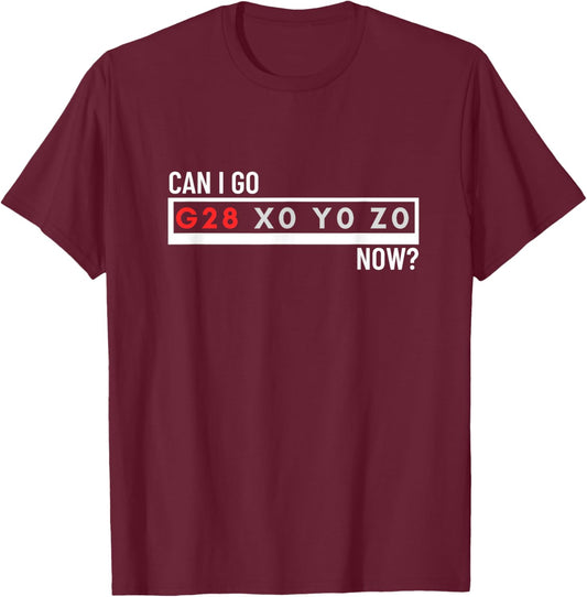 Can I Go Home Now G28 X0 Y0 Z0 Funny CNC Machinist T-Shirt - T-Shirt | Maroon