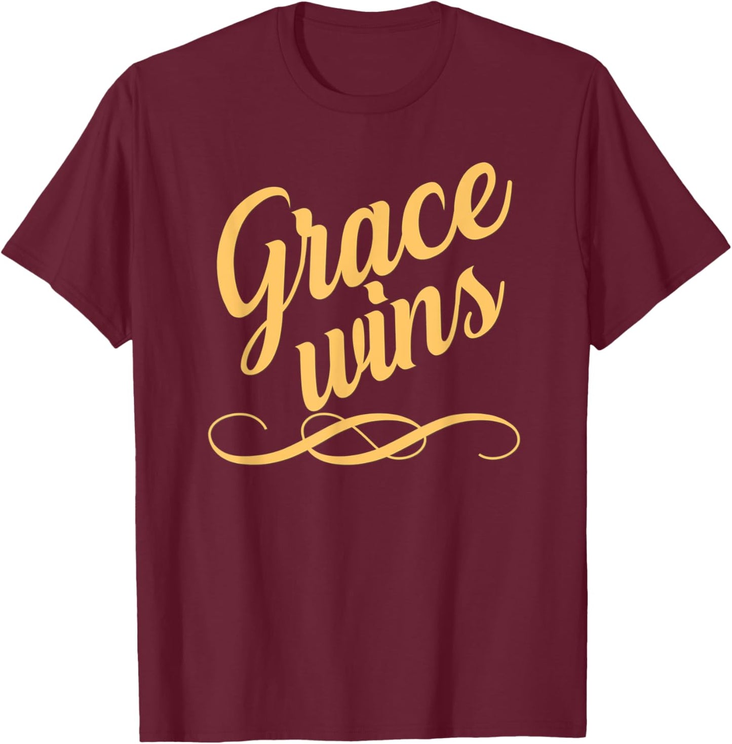 Grace Wins T-Shirt - T-Shirt | Maroon