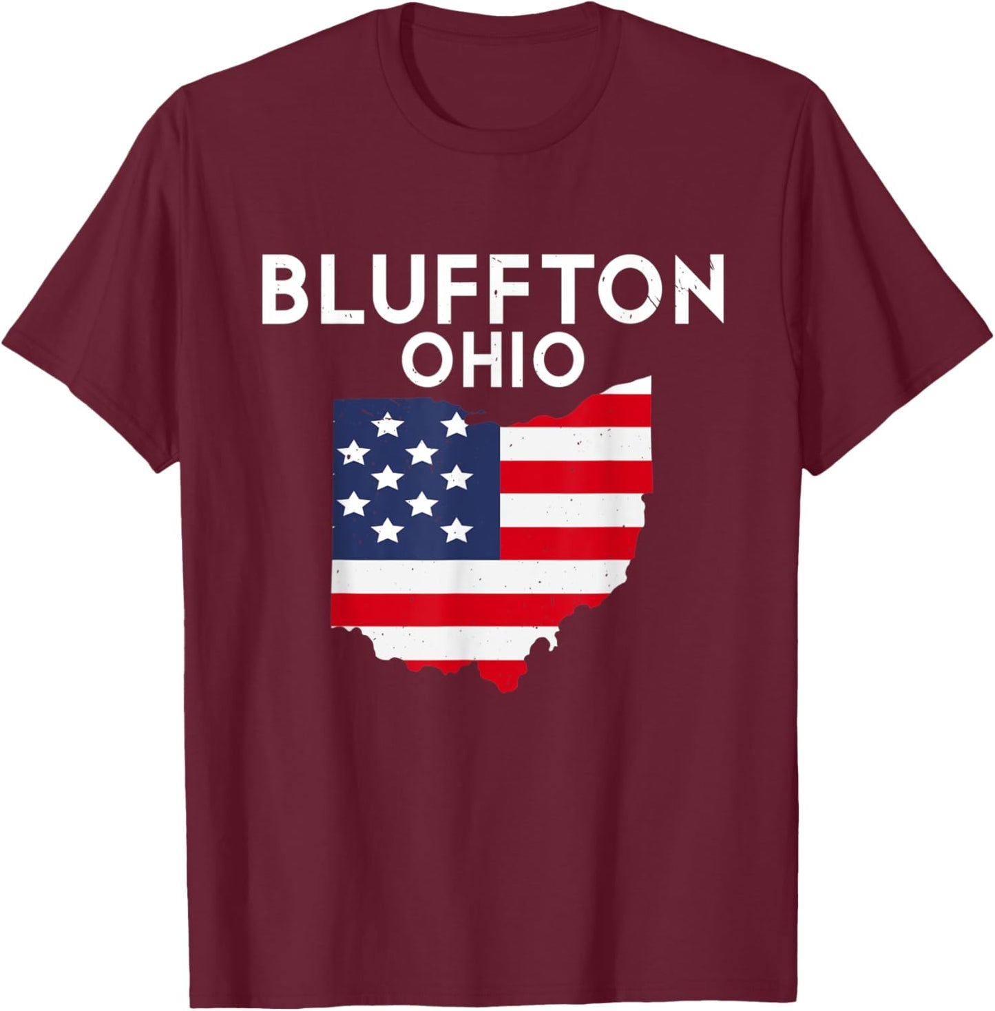 Bluffton Ohio USA State America Travel Ohioan T-Shirt - T-Shirt | Maroon