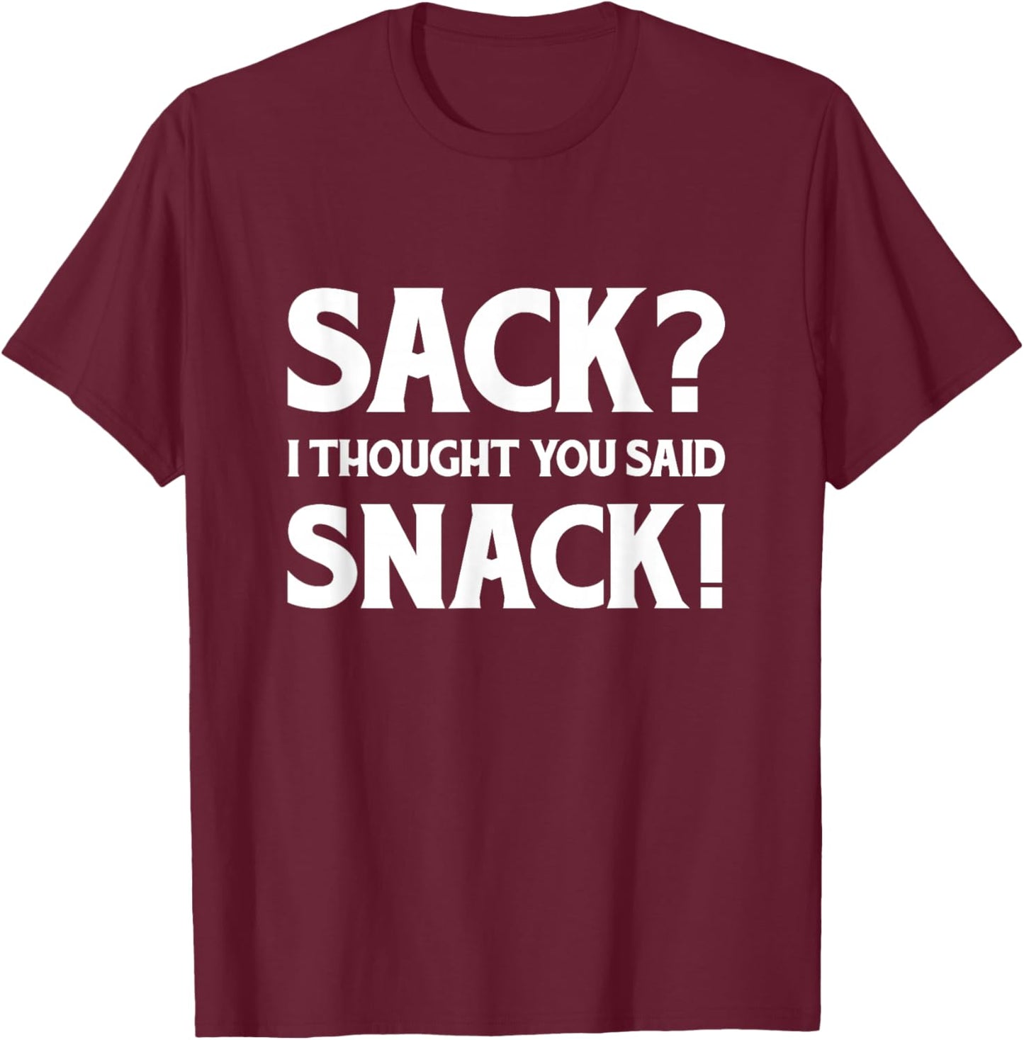Funny American Football Memes Quarterback Sack QB Jokes T-Shirt - T-Shirt | Maroon