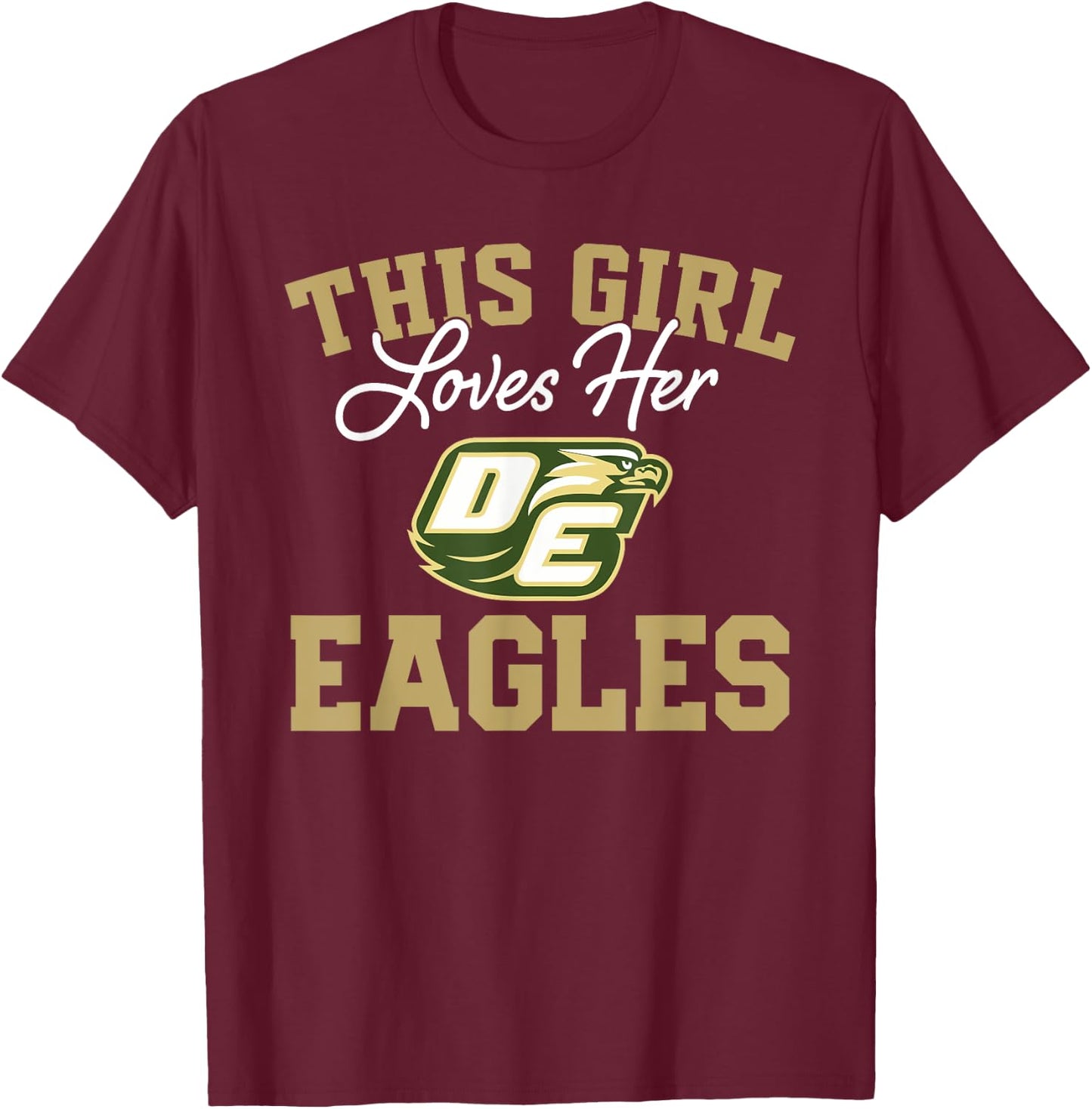 Desoto Eagles Logo This Girl Loves Her HS T-Shirt - T-Shirt | Maroon
