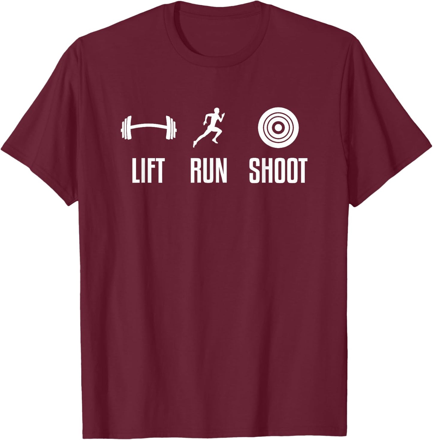 Lift Run Shoot Funny Running Shooting Weightlifting Athlete T-Shirt - T-Shirt | Maroon
