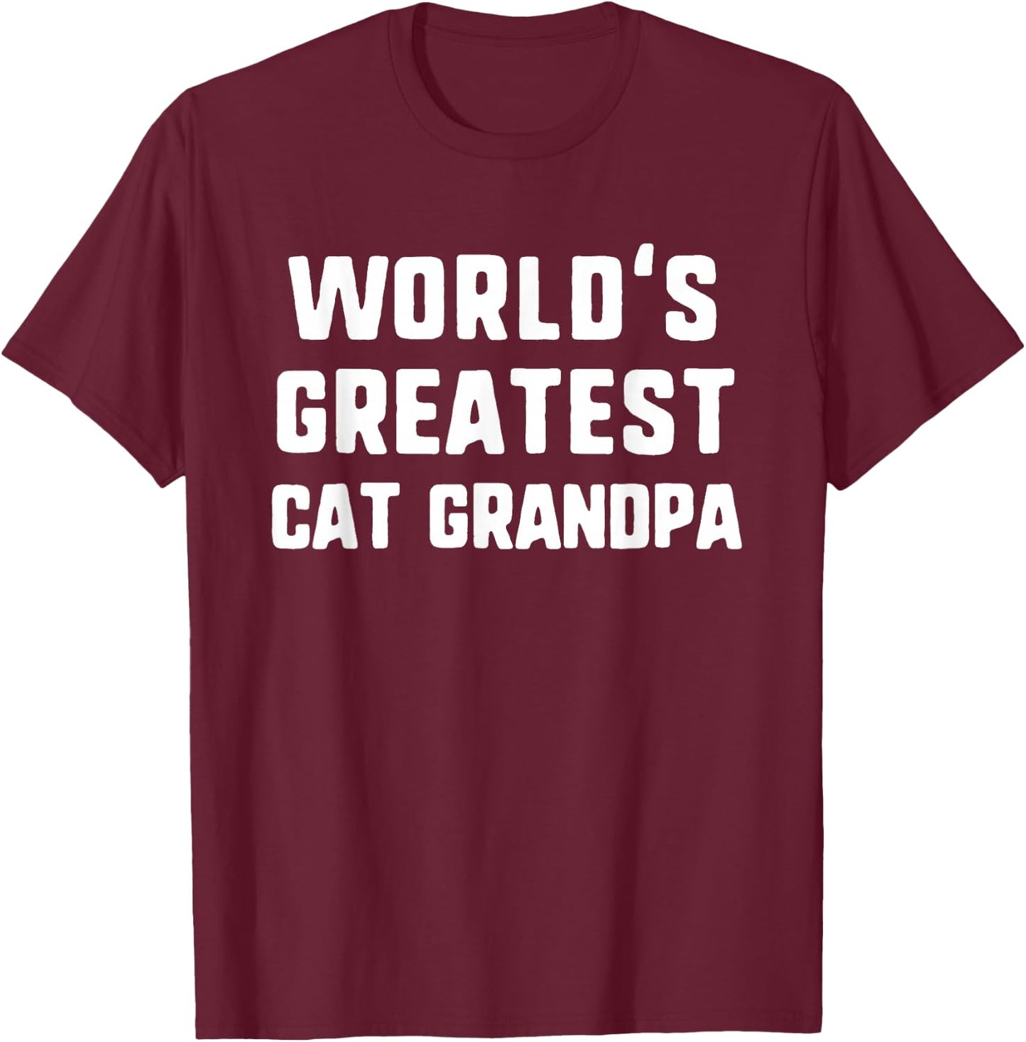 World's Greatest Cat Grandpa Funny Gift Christmas T-Shirt - T-Shirt | Maroon