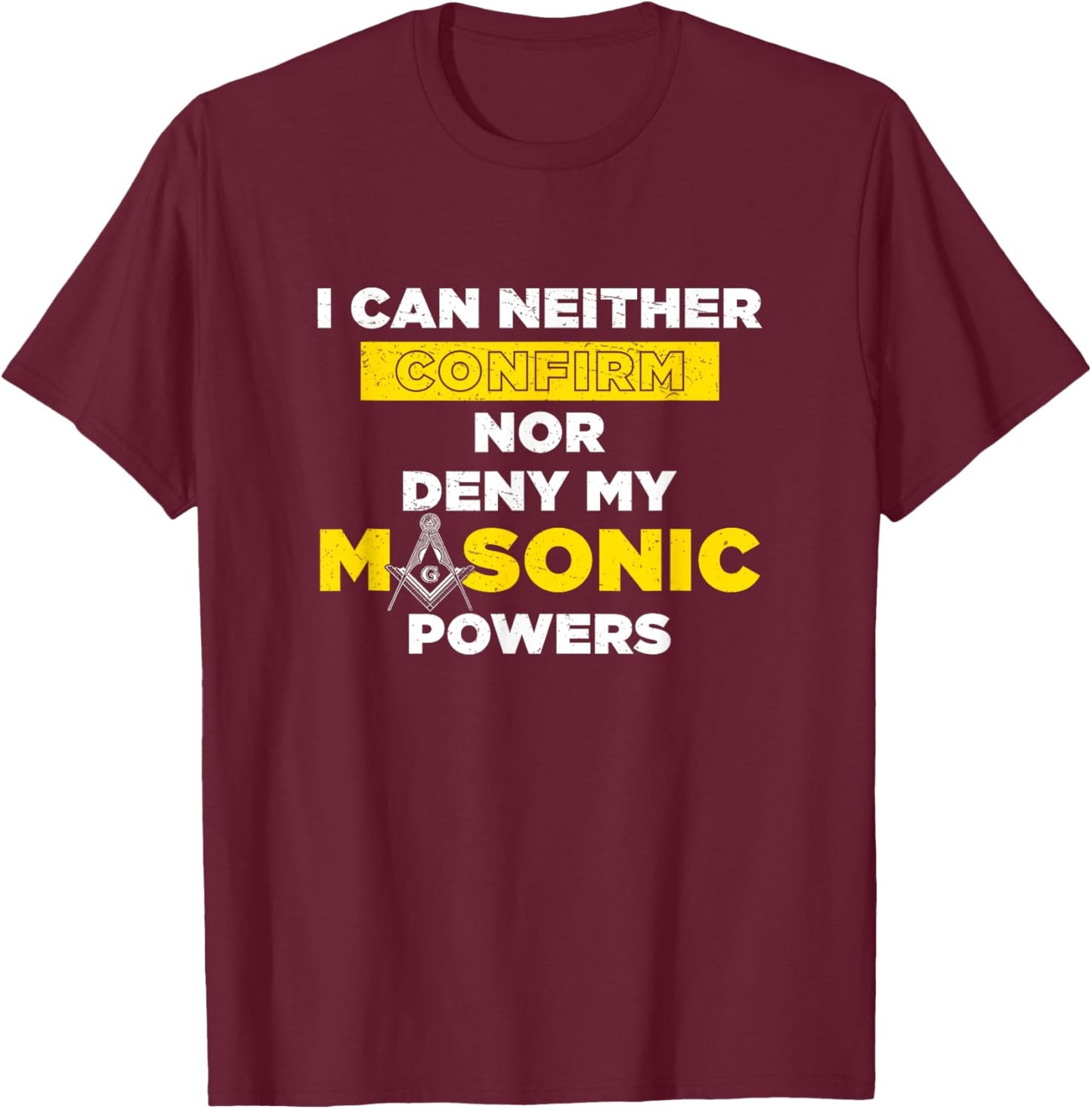 Freemasonry Masonic Powers Proud Masonic T-Shirt - T-Shirt | Maroon