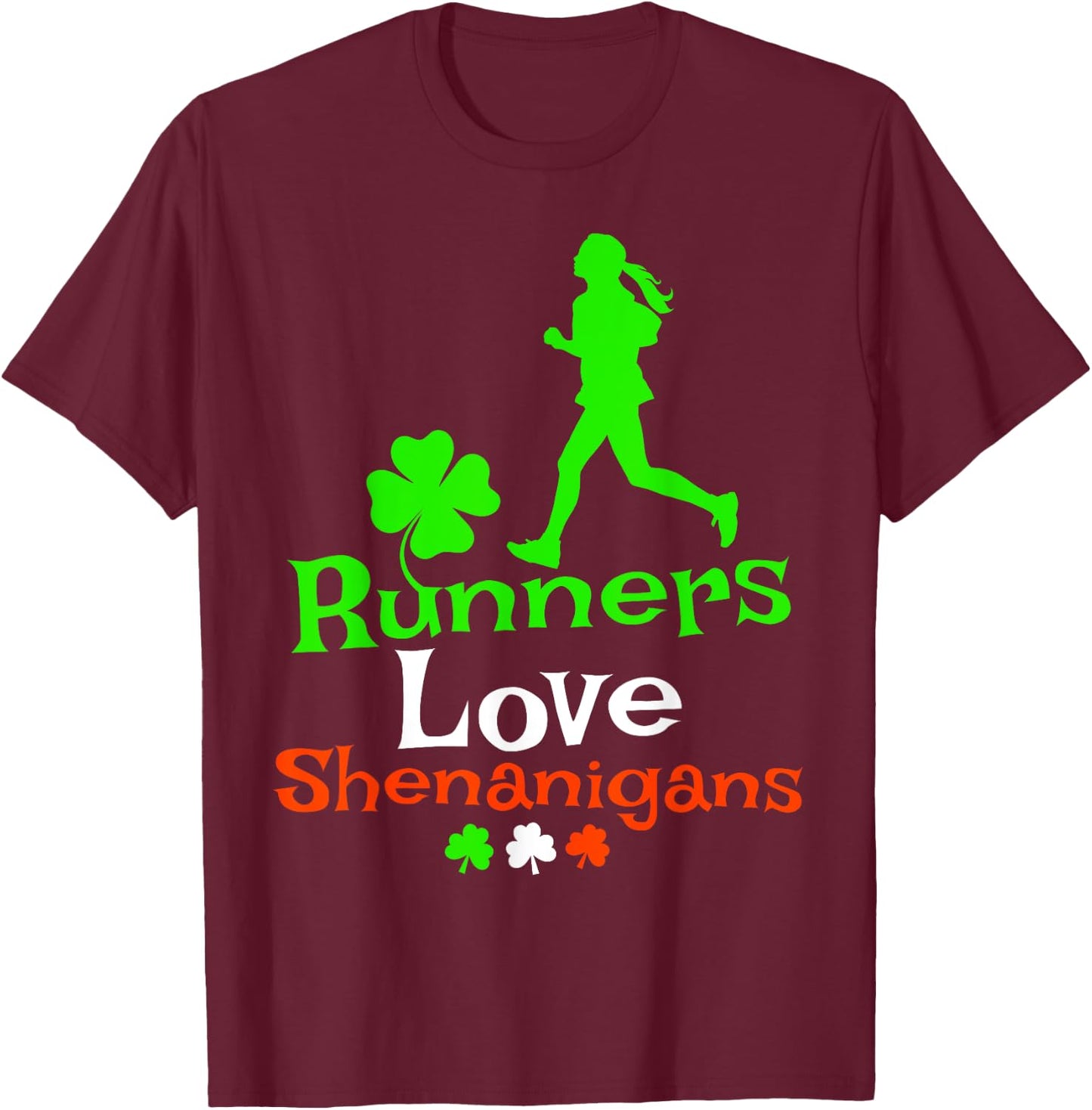 Runners Love Shenanigans - Women's St Patricks Day Road Race T-Shirt - T-Shirt | Maroon