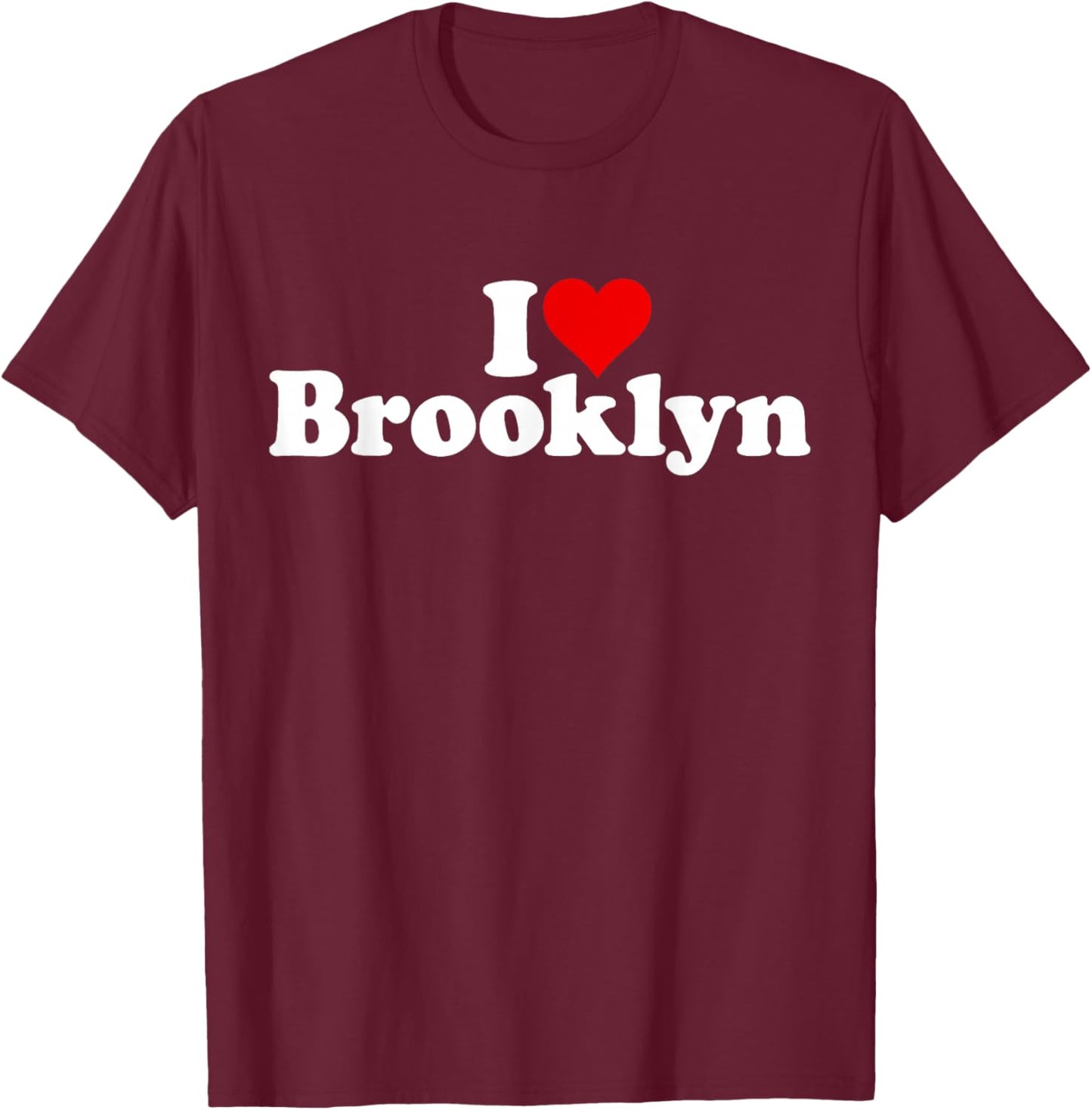 I Love Heart Brooklyn T-Shirt - T-Shirt | Maroon