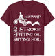 Dirt Bike 2 Stroke Motorcycle Rider Motocross Off-Road Biker T-Shirt - T-Shirt | Maroon