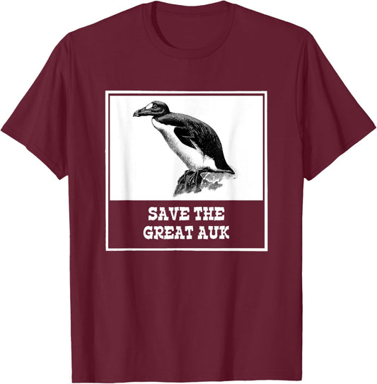 Save The-Great Auk Funny Extinct Animal Weird Bird T-Shirt - T-Shirt | Maroon