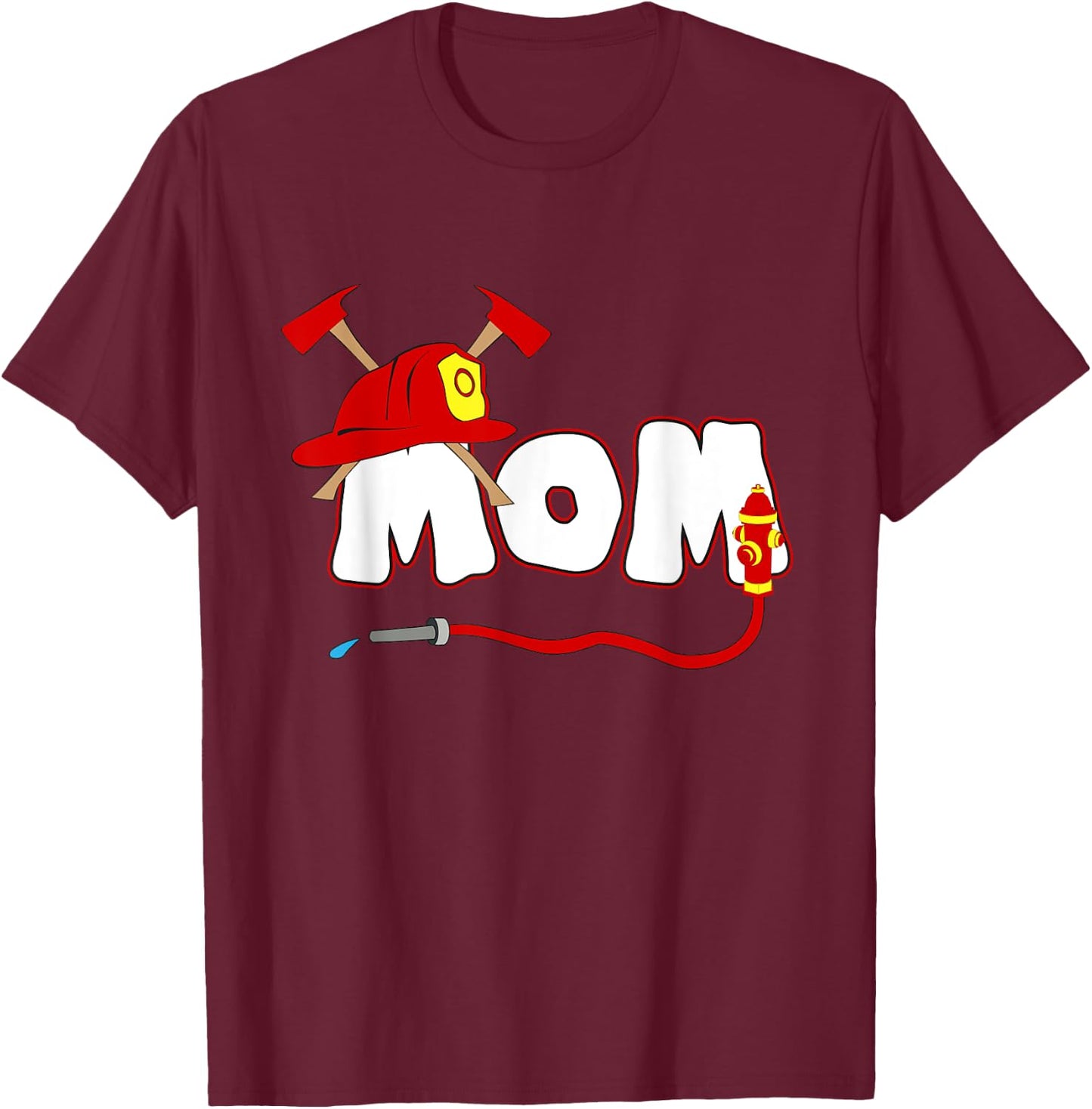 Firefighter Mom Mommy Shirt Fire Department Hydrant Gift T-Shirt - T-Shirt | Maroon