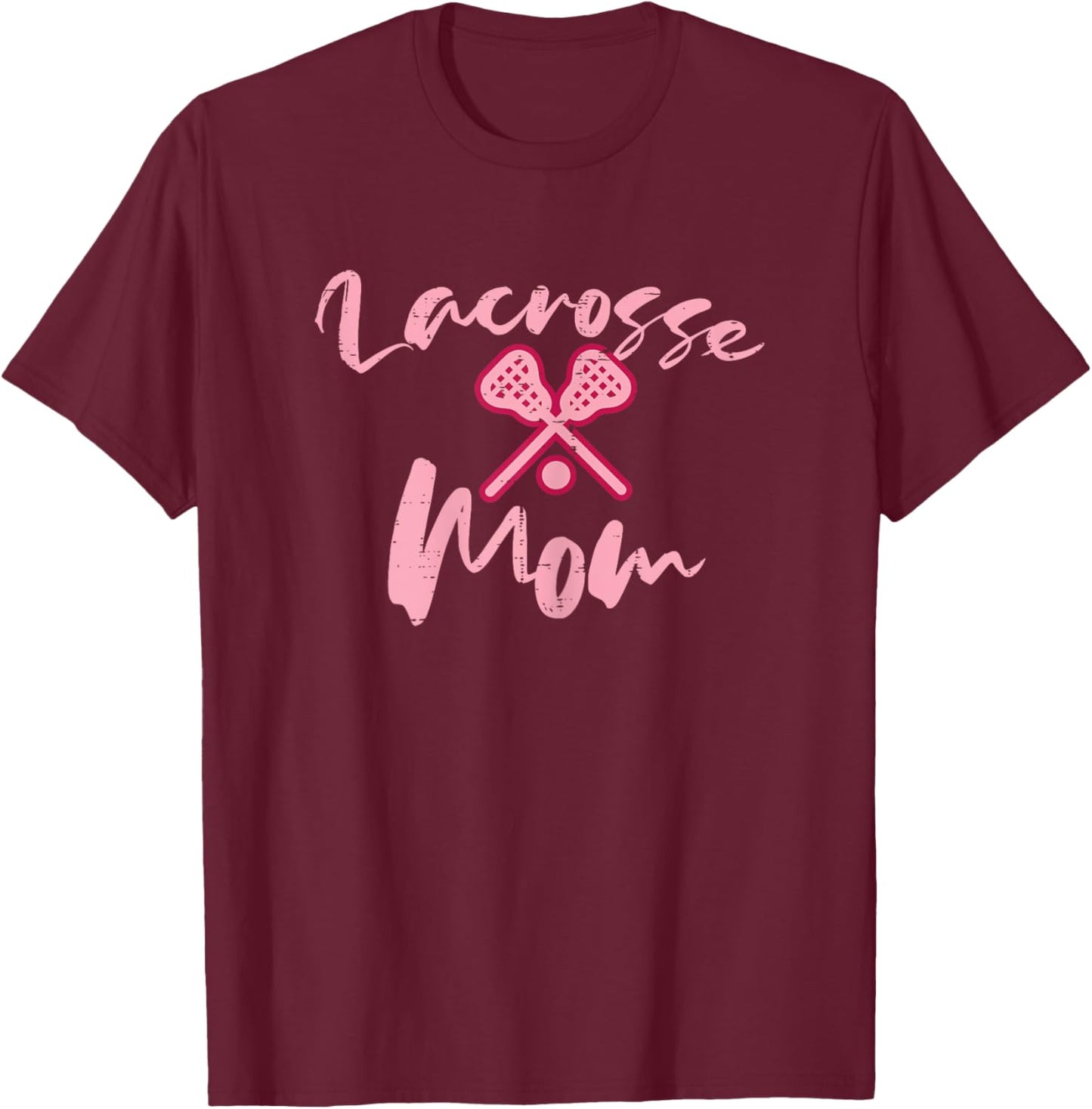 Lacrosse Mom Cute Mothers Day Sports Mama Mommy Women T-Shirt - T-Shirt | Maroon
