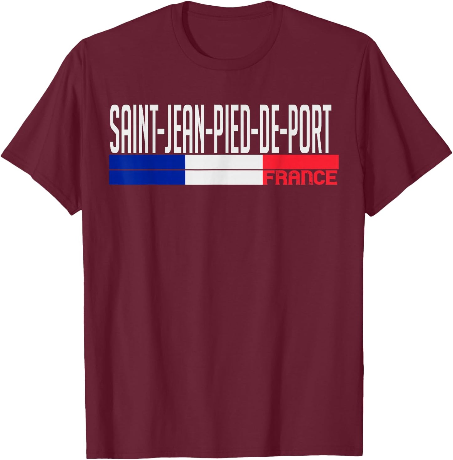 Saint-Jean-Pied-de-Port France Flag French City Pride T-Shirt - T-Shirt | Maroon