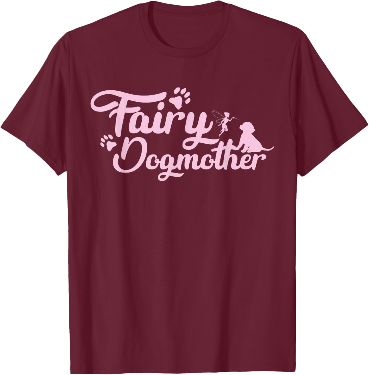 Fairy Dog Mother Dog Owners Mother's Day Men Women T-Shirt - T-Shirt | Maroon