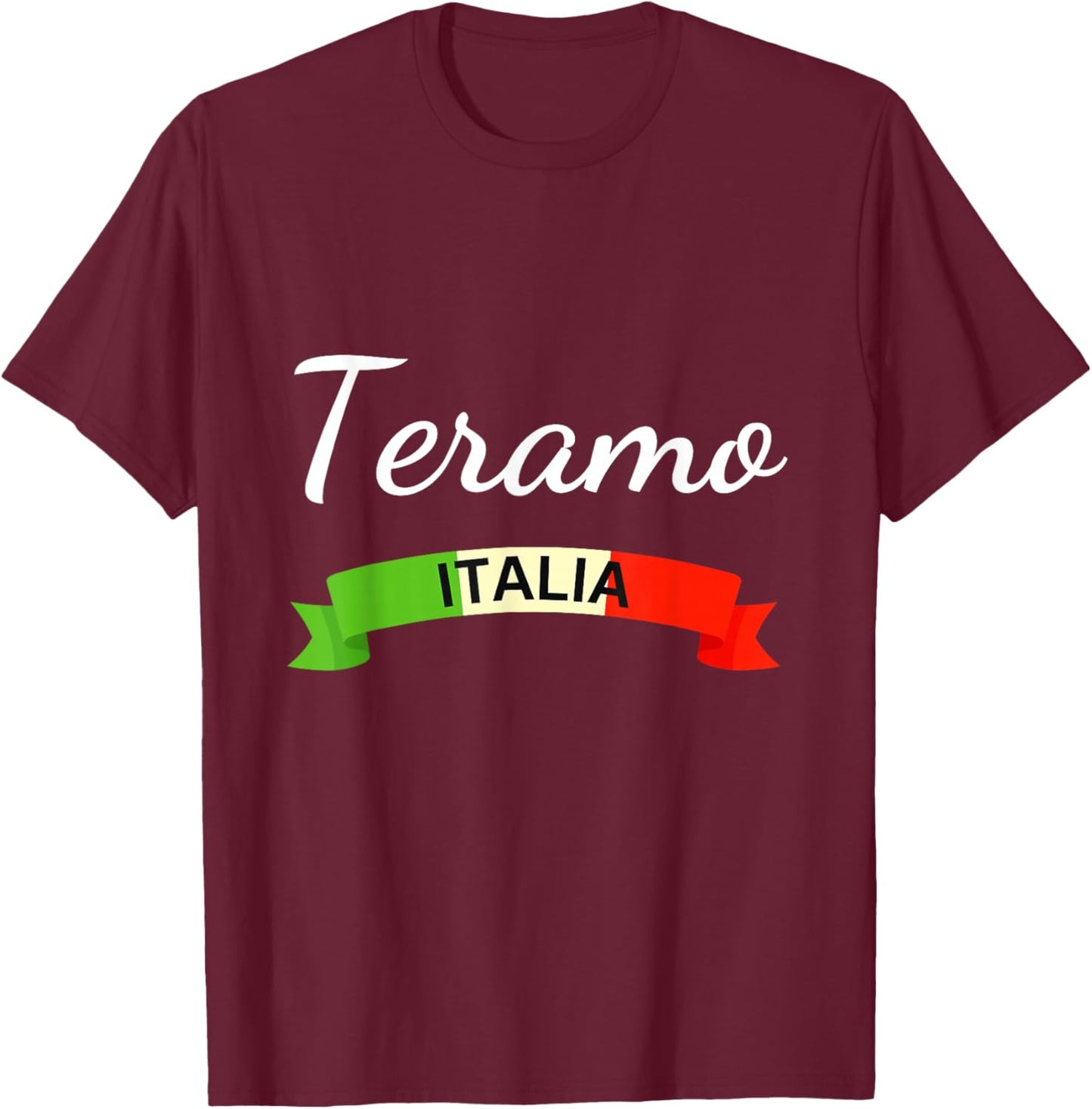Teramo Italy Flag Italia Souvenir Matching Italian T-Shirt - T-Shirt | Maroon