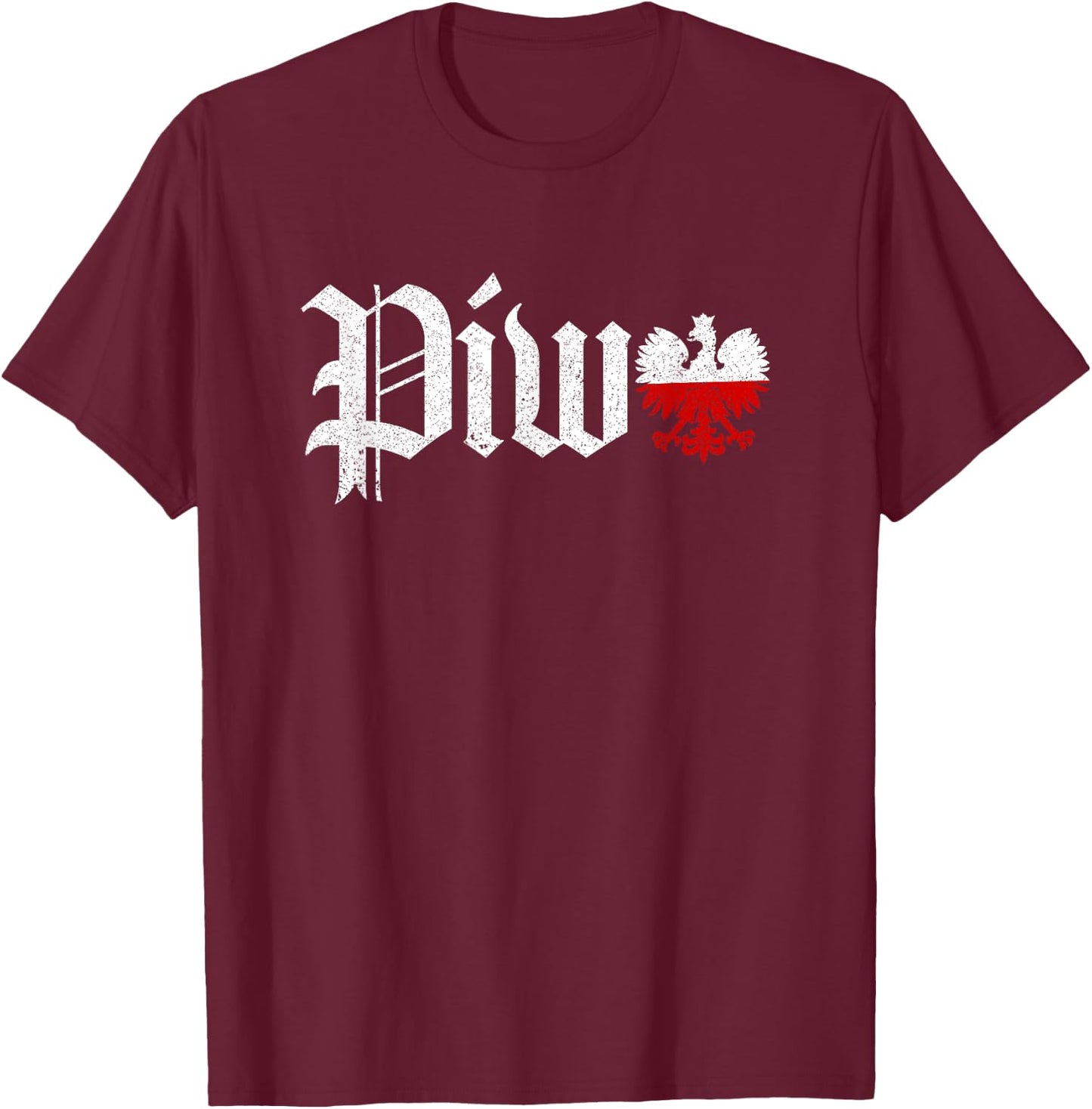 Polska Piwo Polish Beer T-Shirt - T-Shirt | Maroon