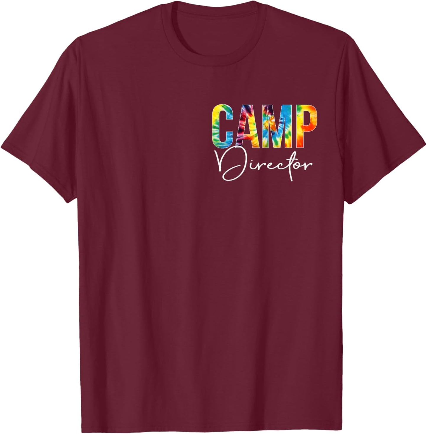 Camp Director Women Tie Dye Back To School Appreciation Day T-Shirt - T-Shirt | Maroon