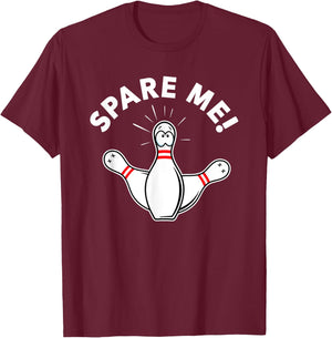 Cute Bowling Shirt For Kids Boys Or Girls - Spare Me T-Shirt - T-Shirt | Maroon