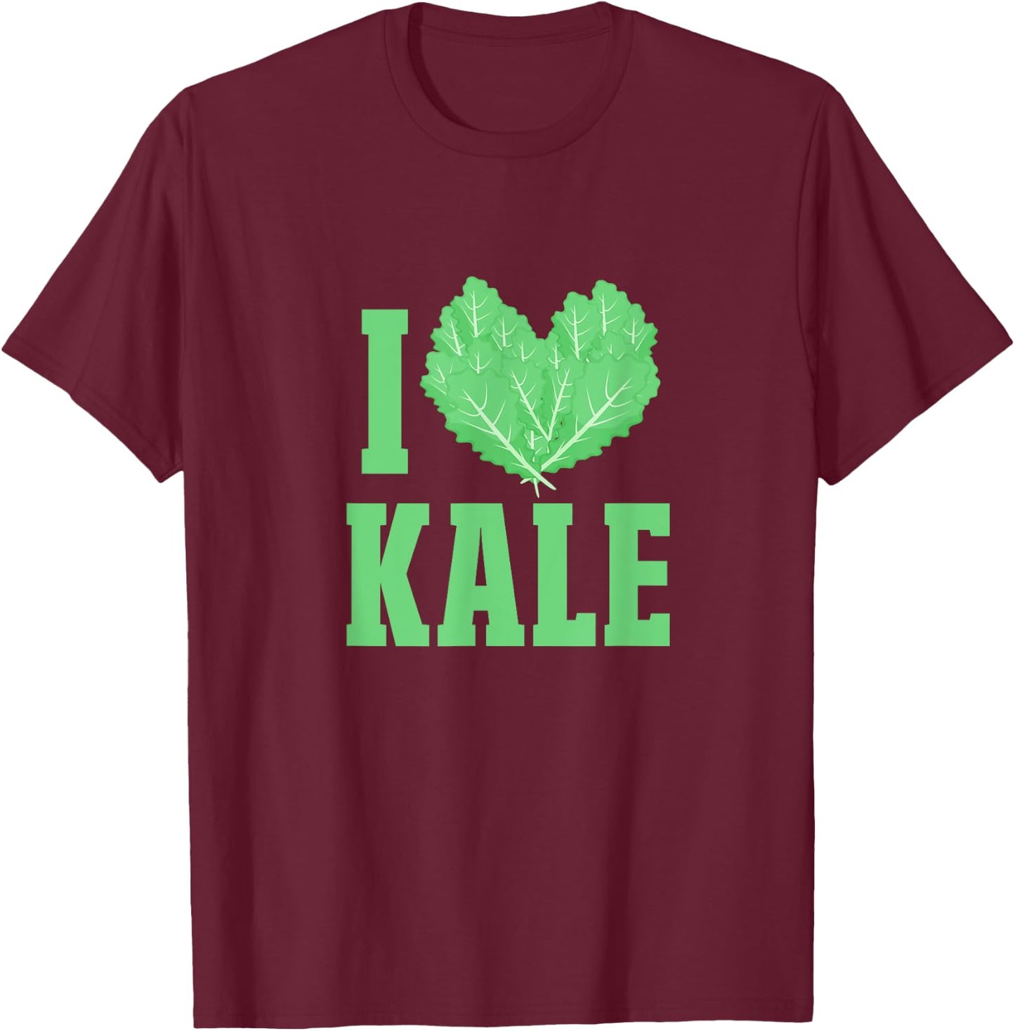 I Love Kale Vegan Vegetarian T-Shirt - T-Shirt | Maroon